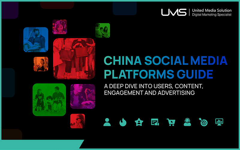 UMS - China Social Media Platforms Guide